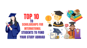 International Students to Fund Your Study Abroad