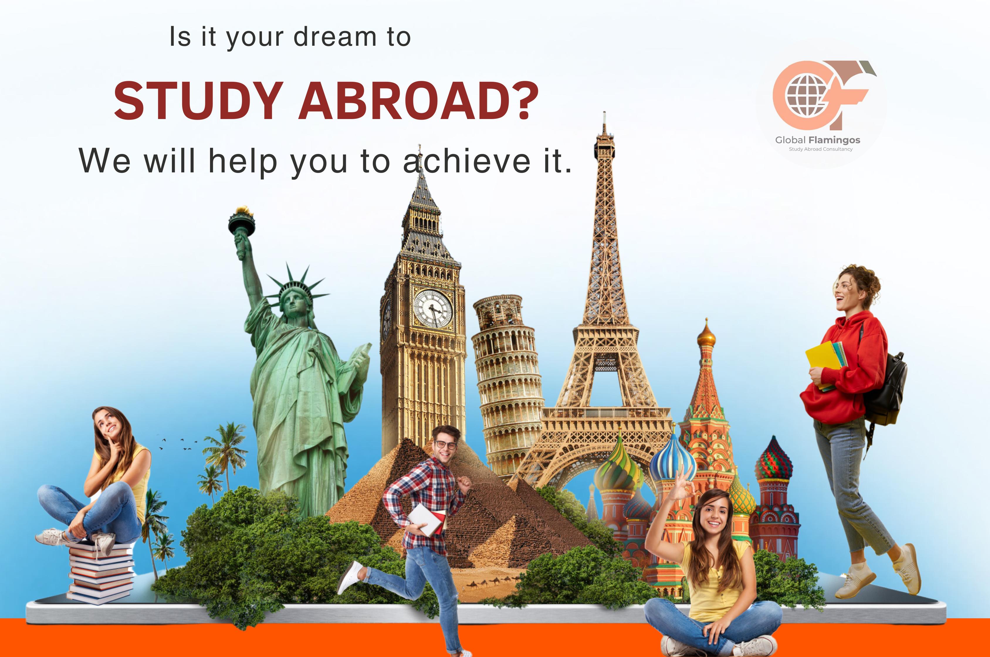 Studying Abroad: Transform Your Dream Into Reality with Global Flamingos